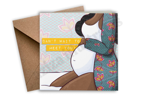Greeting card with a pregnant woman illustration and text 'Can't wait to meet you!' on a white background.